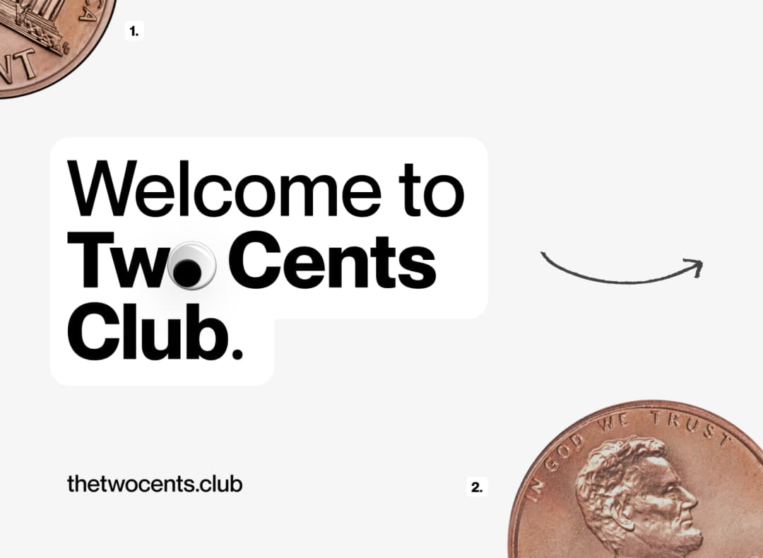 Overview of Two Cents Club